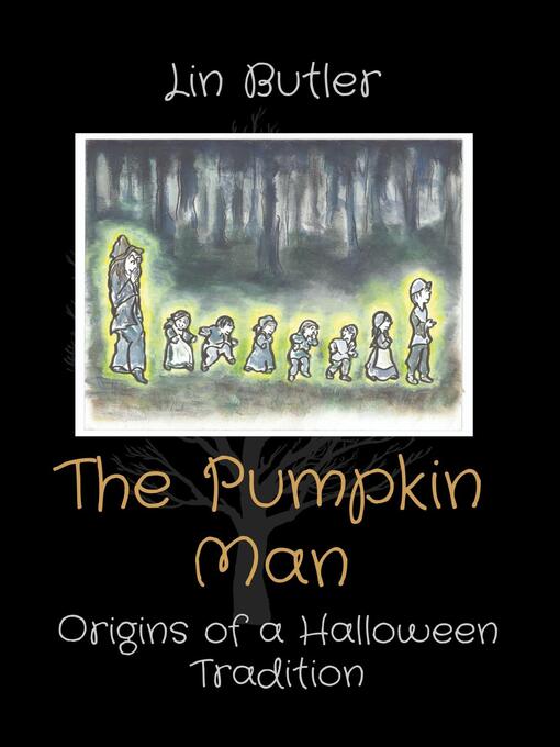 Title details for The Pumpkin Man by Lindley E Butler - Available